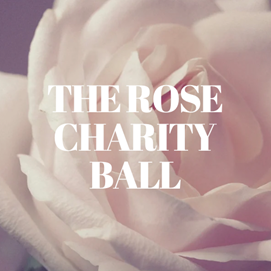 The Rose Charity Ball